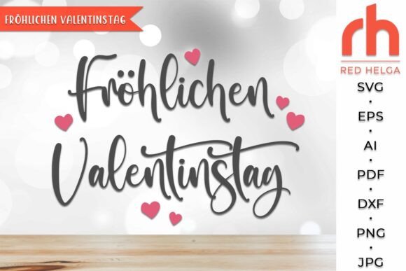 Fröhlichen Valentinstag SVG for Crafts and Graphics