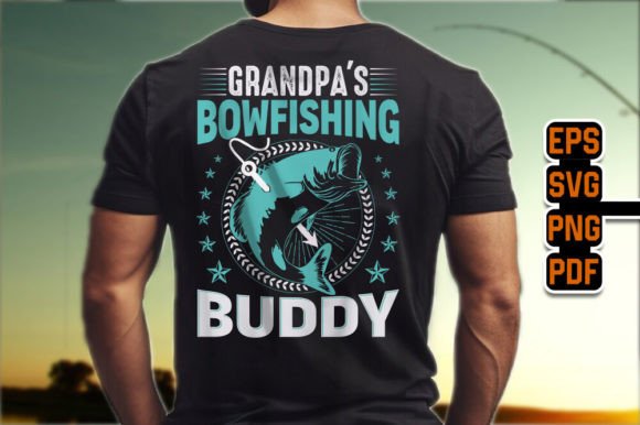 Grandpa s Bowfishing Buddy T-Shirt: A Fresh Graphic Design Asset
