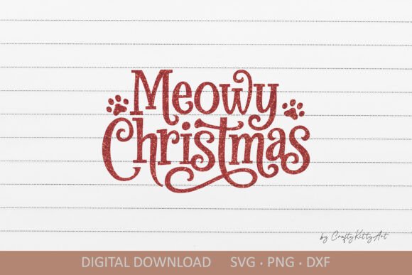 Meowy Christmas SVG Cute Winter Quote Graphics for Crafts
