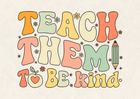 Teach Them to Be Kind T- Shirt Design: A Graphic Review